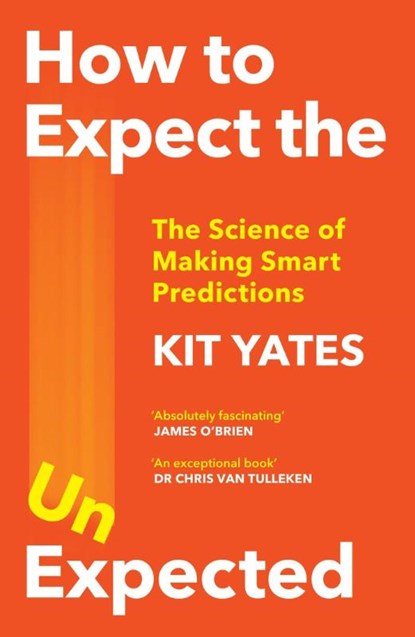 How to Expect the Unexpected, Kit Yates - Paperback - 9781529408690