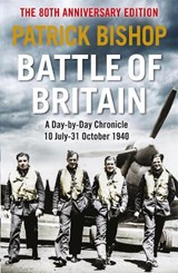 Battle of Britain - Patrick Bishop - 9781529409512