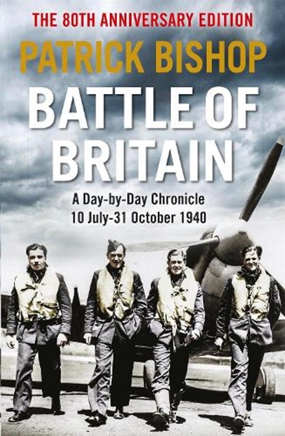 Battle of Britain, Patrick Bishop - Paperback - 9781529409512
