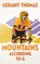 Mountains According to G, Geraint Thomas - Paperback - 9781529410983