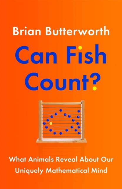 Can Fish Count?, Brian Butterworth - Gebonden - 9781529411256