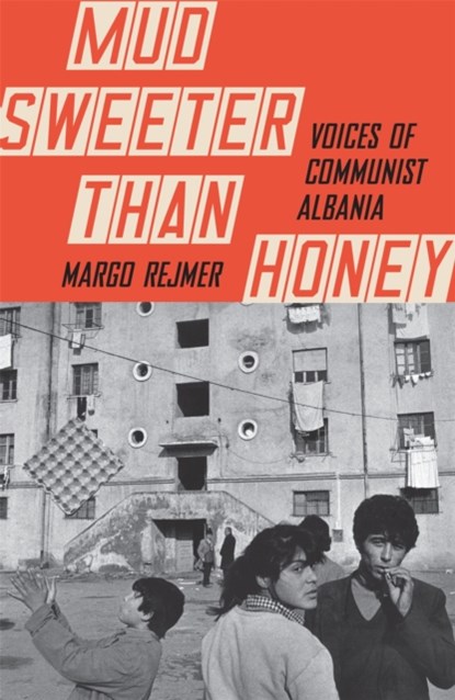 Mud Sweeter than Honey, Margo Rejmer - Paperback - 9781529411478