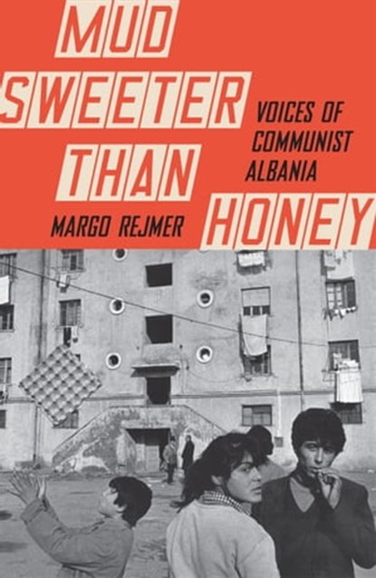 Mud Sweeter than Honey, Margo Rejmer - Ebook - 9781529411485