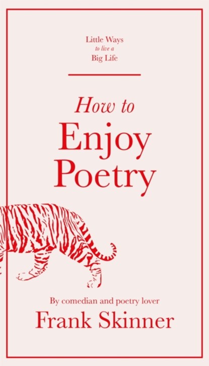 How to Enjoy Poetry, Frank Skinner - Gebonden - 9781529412963