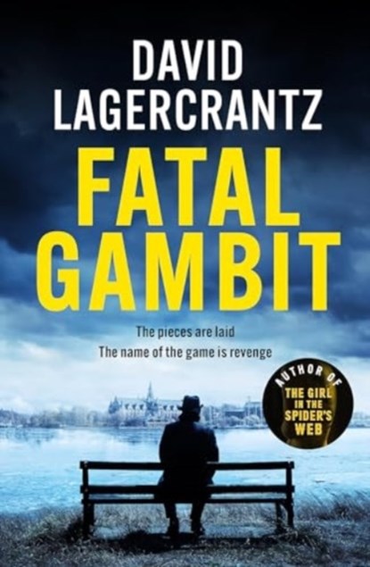 Fatal Gambit, David Lagercrantz - Paperback - 9781529413243