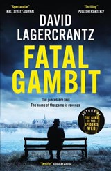 Fatal Gambit - David Lagercrantz - 9781529413267
