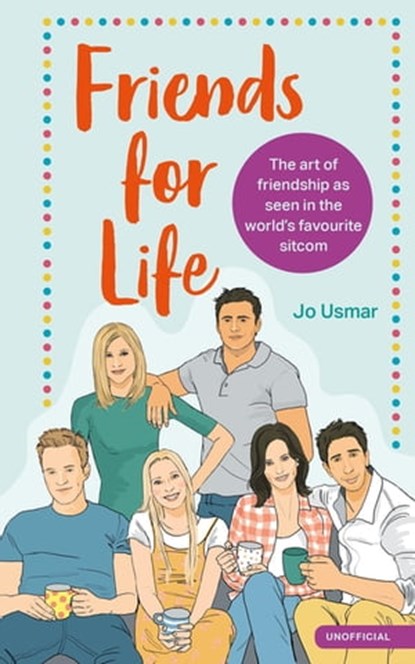 Friends for Life, Jo Usmar - Ebook - 9781529413496