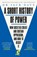 A Short History of Power, Dr Dr Jack Davy - Paperback - 9781529413953