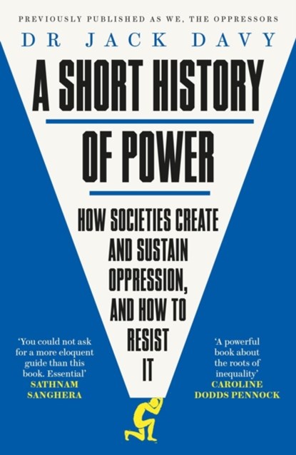 A Short History of Power, Dr Dr Jack Davy - Paperback - 9781529413953