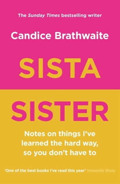 Sista Sister, Candice Brathwaite - Ebook - 9781529415292
