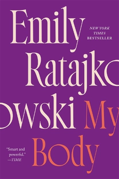 My Body, Emily Ratajkowski - Paperback - 9781529415919