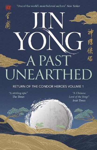 A Past Unearthed, Jin Yong - Paperback - 9781529417531