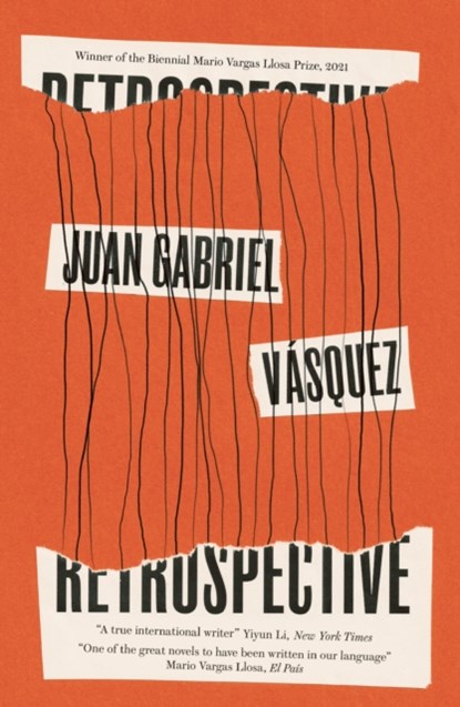 Retrospective, Juan Gabriel Vasquez - Gebonden - 9781529418620