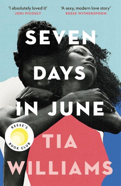 Seven Days in June, WILLIAMS,  Tia - Paperback - 9781529418934
