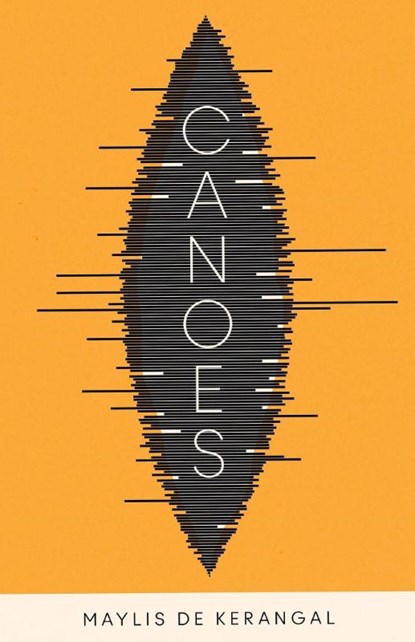 Canoes, Maylis de Kerangal - Gebonden - 9781529419658