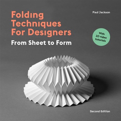 Folding Techniques for Designers Second Edition, Paul Jackson - Paperback - 9781529419788