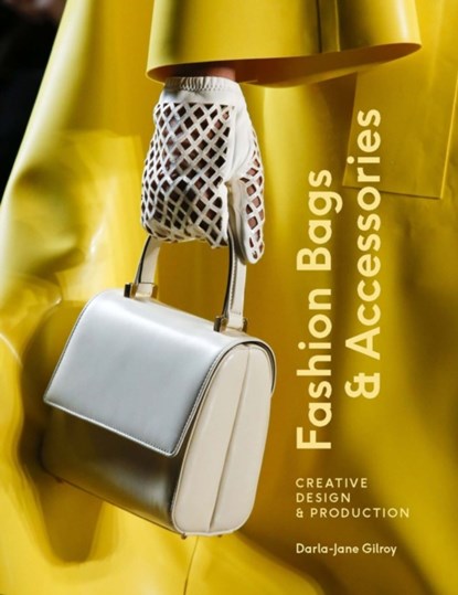 Fashion Bags and Accessories, Darla-Jane Gilroy - Paperback - 9781529419900