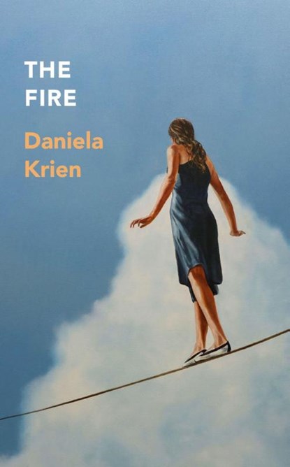 The Fire, Daniela Krien - Paperback - 9781529421392