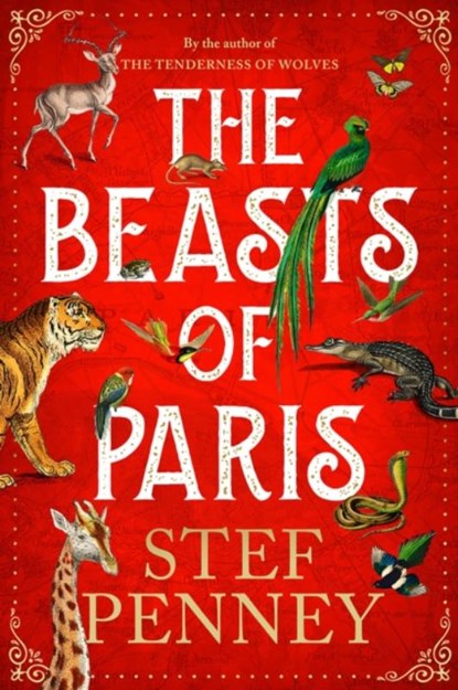 The Beasts of Paris, Stef Penney - Gebonden - 9781529421552