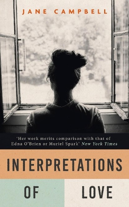 Interpretations of Love, Jane Campbell - Paperback - 9781529421743