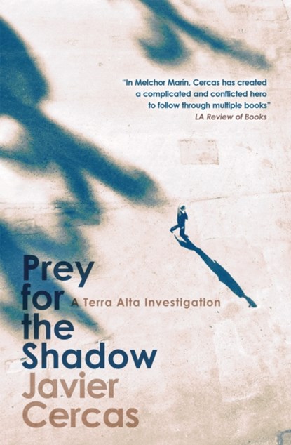 Prey for the Shadow, Javier Cercas - Paperback - 9781529422498