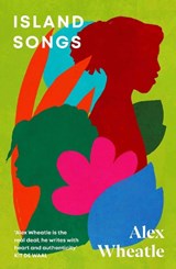 Island Songs - Alex Wheatle - 9781529422597