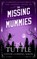 The Missing Mummies, Lisa Tuttle - Paperback - 9781529422740