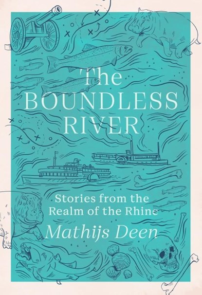The Boundless River, Mathijs Deen - Paperback - 9781529424171