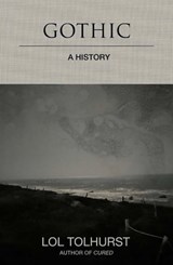 Goth: A History - Lol Tolhurst - 9781529424300