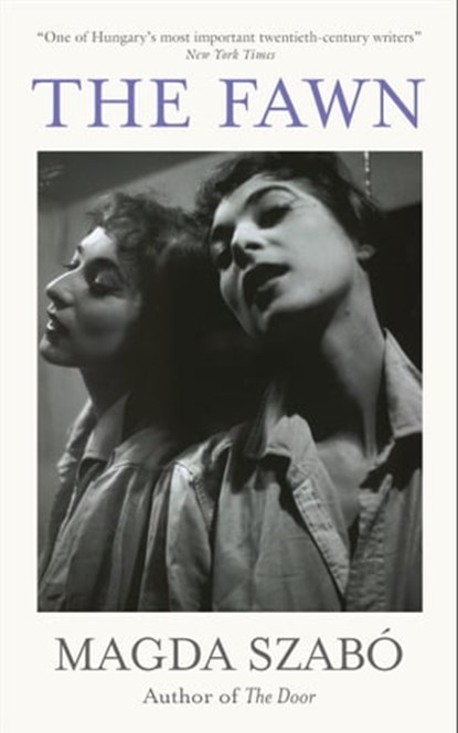 The Fawn, Magda Szabó - Ebook - 9781529425666