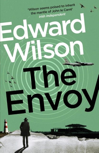 The Envoy, Edward Wilson - Paperback - 9781529426106