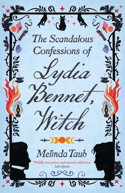The Scandalous Confessions of Lydia Bennet, Witch, Melinda Taub - Paperback - 9781529426281