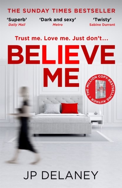 Believe Me, JP Delaney - Paperback - 9781529426380
