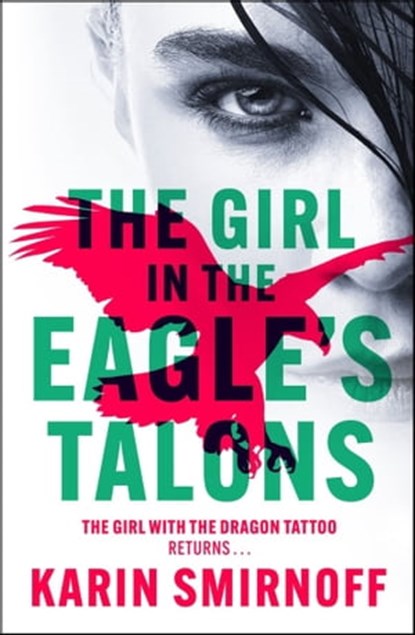 The Girl in the Eagle's Talons, Karin Smirnoff - Ebook - 9781529427073