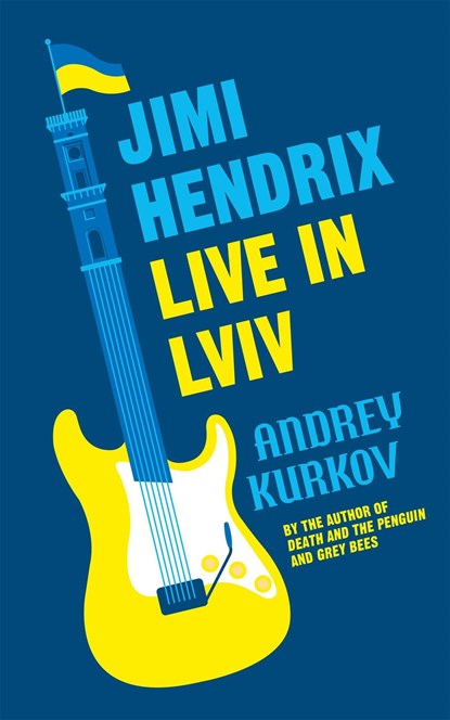 Jimi Hendrix Live in Lviv, KURKOV,  Andrey - Paperback - 9781529427837