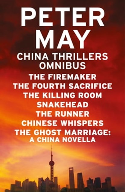 China Thrillers Omnibus, Peter May - Ebook - 9781529429145
