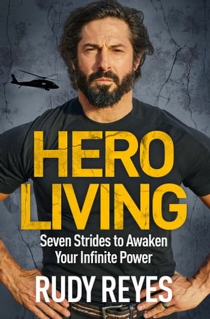 Hero Living, Rudy Reyes - Ebook - 9781529429510