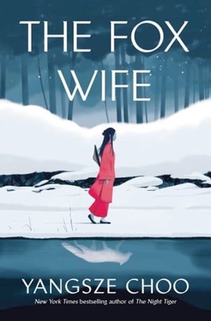 The Fox Wife, Yangsze Choo - Ebook - 9781529429787