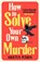 How To Solve Your Own Murder, Kristen Perrin - Paperback - 9781529430066