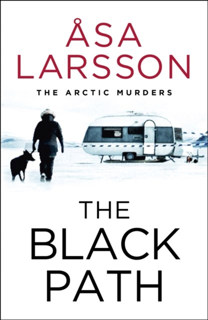 The Black Path, Asa Larsson - Paperback - 9781529432343