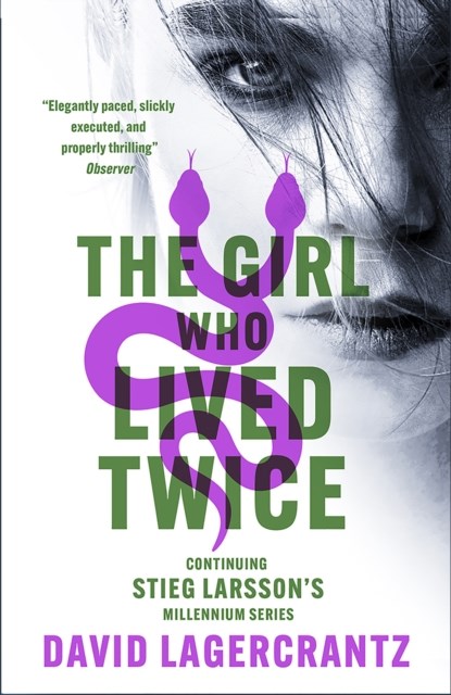 The Girl Who Lived Twice, David Lagercrantz - Paperback - 9781529432442