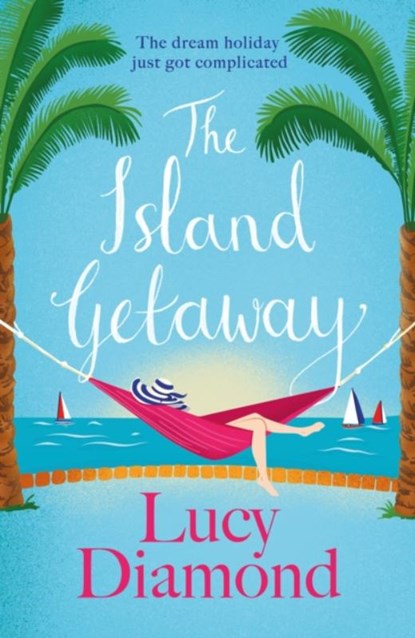 The Island Getaway, Lucy Diamond - Gebonden - 9781529432985