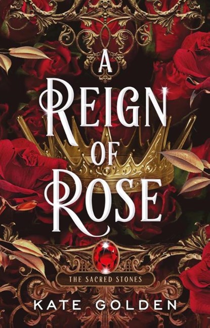 A Reign of Rose, Kate Golden - Paperback - 9781529434149