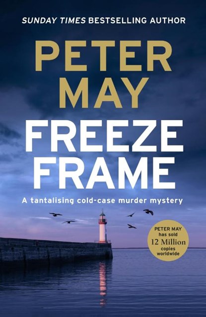 Freeze Frame, Peter May - Paperback - 9781529434750