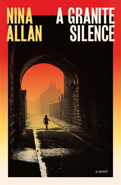 A Granite Silence, Nina Allan - Gebonden - 9781529435573