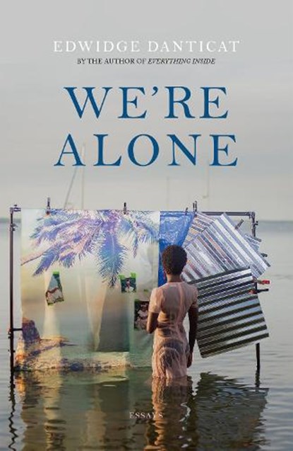 We're Alone, Edwidge Danticat - Paperback - 9781529439229