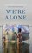 We're Alone, Edwidge Danticat - Paperback - 9781529439236