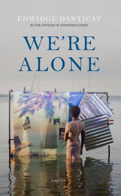 We're Alone, Edwidge Danticat - Paperback - 9781529439236