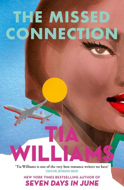 The Missed Connection, Tia Williams - Paperback - 9781529439465