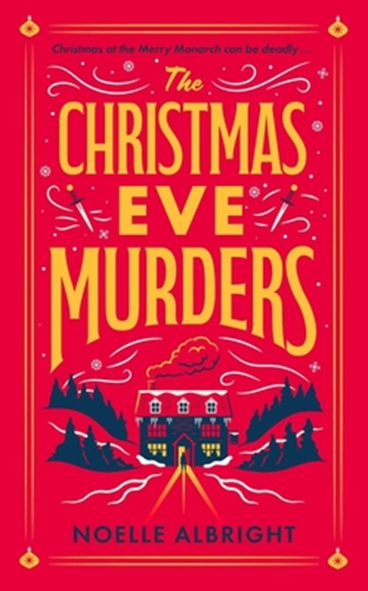 The Christmas Eve Murders, Noelle Albright - Paperback - 9781529439861